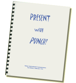 "Present with Punch"
